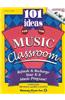 101 Ideas for the Music Classroom