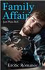 Family Affair: Erotic Romance