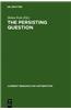 The Persisting Question: Sociological Perspectives and Social Contexts of Modern Antisemitism