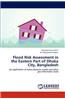 Flood Risk Assessment in the Eastern Part of Dhaka City, Bangladesh
