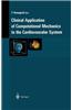 Clinical Application of Computational Mechanics to the Cardiovascular System