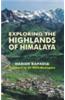 Exploring The Highlands Himalaya