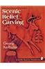 Scenic Relief Carving