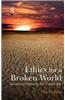 Ethics for a Broken World