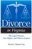 Divorce in Virginia: The Legal Process, Your Rights, and What to Expect