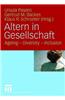 Altern in Gesellschaft: Ageing - Diversity - Inclusion