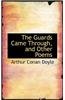 Guards Came Through, and Other Poems