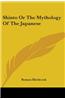 Shinto Or The Mythology Of The Japanese