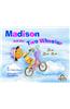 Madison and the Two Wheeler