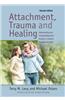 Attachment, Trauma, and Healing