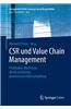 Csr Und Value Chain Management: Profitables Wachstum Durch Nachhaltig Gemeinsame Wertschopfung