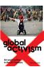 Global Activism: Art and Conflict in the 21st Century