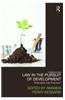 Law in the Pursuit of Development: Principles Into Practice?