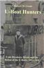 U-Boat Hunters: Code Breakers, Divers and the Defeat of the U-Boats, 1914-1918