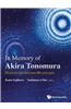 In Memory of Akira Tonomura: Physicist and Electron Microscopist (with DVD-ROM)