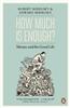 How Much is Enough?