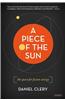 A Piece of the Sun: The Quest for Fusion Energy