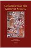 Constructing the Medieval Sermon