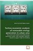 Techno-Economic Analysis of Renewable Energy Generation in Urban Area