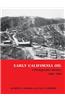 Early California Oil: A Photographic History, 1865-1940