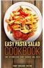 Easy Pasta Salad Cookbook