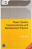 Power System Commissioning And Maintenance Practice