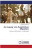 An Inquiry Into Rural-Urban Migration