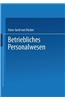 Betriebliches Personalwesen: Teil 2