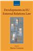 Developments in EU External Relations Law