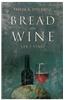 Bread and Wine (Leb I Vino)