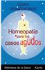 Homeopatia Para los Casos Agudos