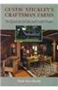 Gustav Stickley's Craftsman Farms