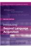 Introducing Second Language Acquisition. Muriel Saville-Troike
