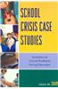School Crisis Case Studies
