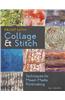 Print with Collage & Stitch: Techniques for Mixed-Media Printmaking