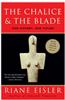 The Chalice and the Blade