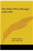 The Elder Peter Bruegel 1528-1569