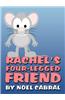 Rachel's Four-Legged Friend