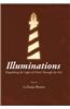 Illuminations: Magnifying the Light of Christ Through the Pen