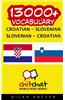 13000+ Croatian - Slovenian Slovenian - Croatian Vocabulary