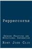Peppercorns: Growing Practices and Nutritional Information