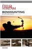 Field & Stream Bowhunting Handbook