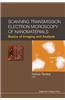 Scanning Transmission Electron Microscopy of Nanomaterials: Basics of Imaging and Analysis