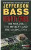 Identity Crisis: The Murder, the Mystery, and the Missing DNA