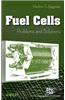 Fuel Cells: Problems and Solutions