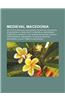 Medieval Macedonia: Battles in Medieval Macedonia, Byzantine Provinces in Macedonia, Christianity in Medieval Macedonia, Cometopuli Dynast