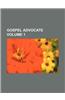 Gospel Advocate Volume 1