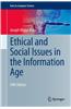 Ethical and Social Issues in the Information Age