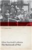 The Backwash of War - The Human Wreckage of the Battlefield as Witnessed by an American Hospital Nurse (WWI Centenary Series)