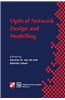 Optical Network Design and Modelling: Ifip Tc6 Working Conference on Optical Network Design and Modelling 24 25 February 1997, Vienna, Austria